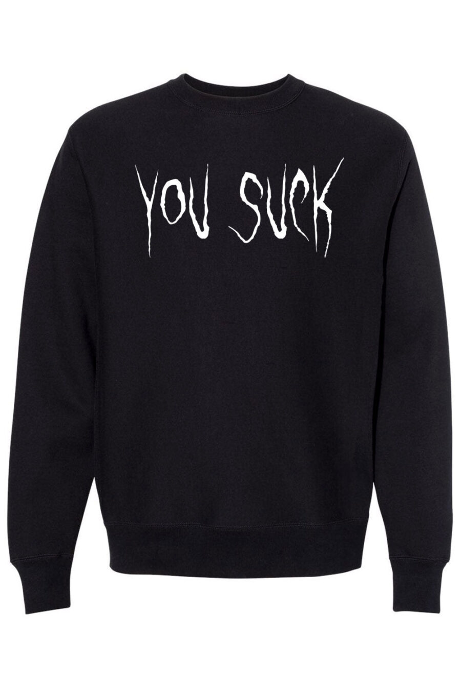 sweatshirt_3a6eaf20-20ee-455c-9e4f-c8d2fb415693.jpg You Suck Sweatshirt